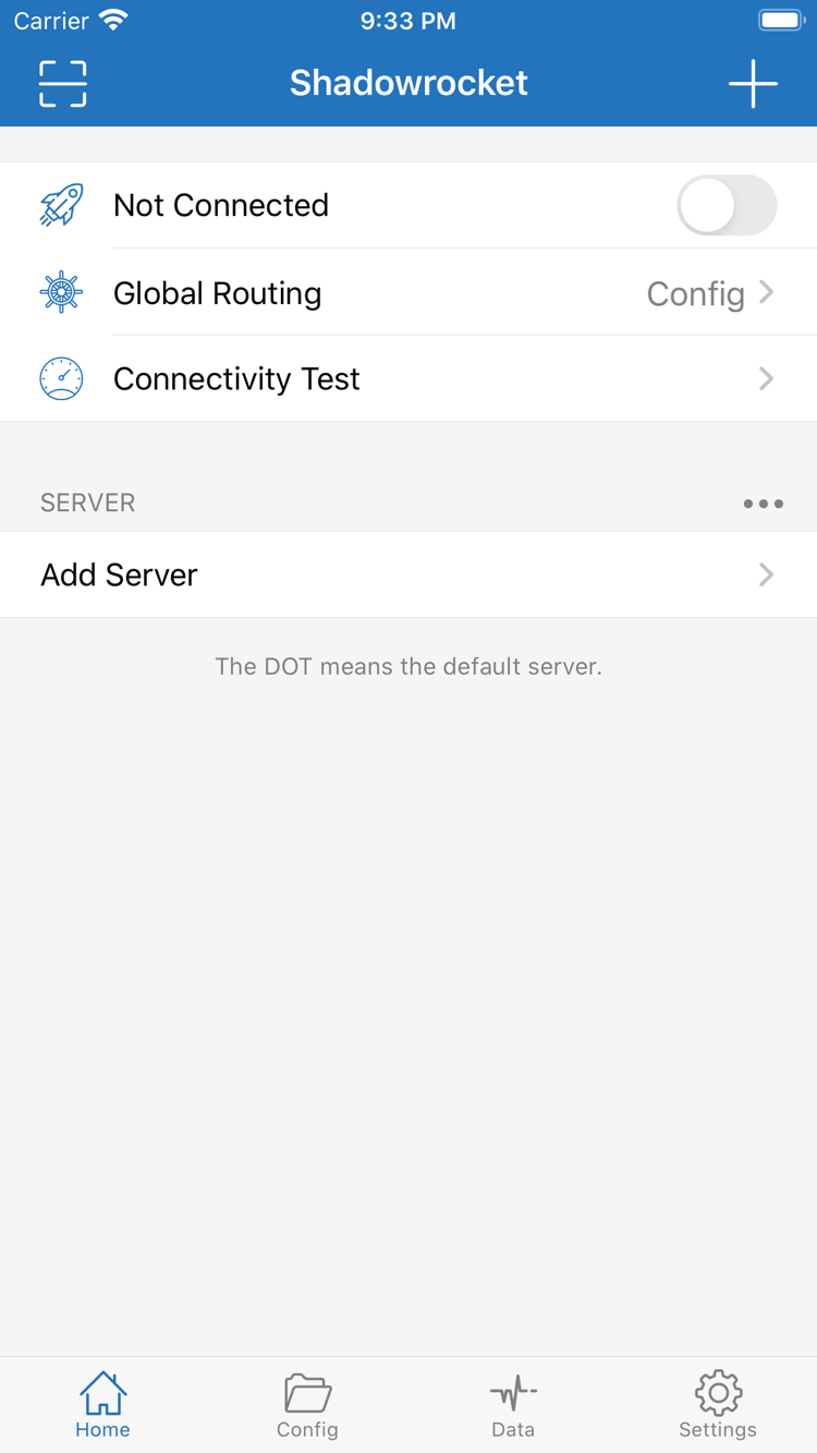 Shadowrocket Home：Not Connected、Global Routing、Add Server